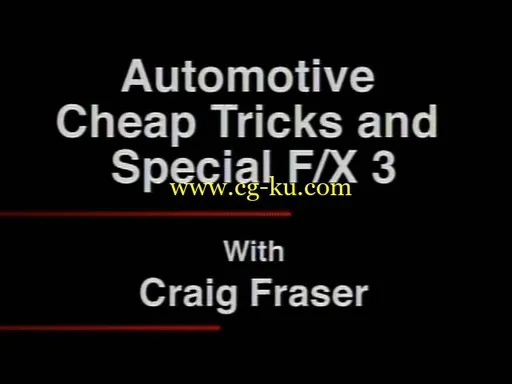 Craig Fraser – Automotive Cheap Tricks & Special FX 3的图片2