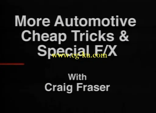 Craig Fraser – More automotive cheap tricks & special F/X的图片2