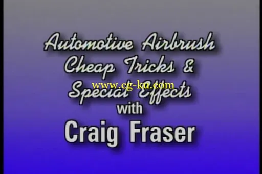 Craig Fraser – Automotive Cheap Tricks & Special FX 1的图片2