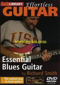 Lick Library – Effortless Guitar – Essential Blues Guitar的图片1