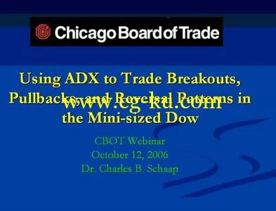 Charles Schaap – Using ADX to Trade Breakouts, Pullbacks, and Reversal Patterns的图片1