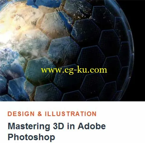 Tutsplus – Mastering 3D in Adobe Photoshop的图片1