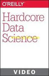 Oreilly – Hardcore Data Science的图片1