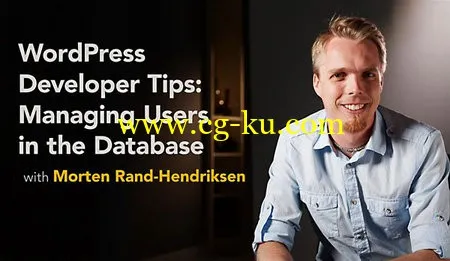 Lynda – WordPress Developer Tips: Managing Users in the Database的图片1