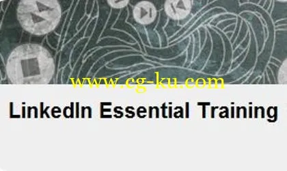 LinkedIn Essential Training的图片1