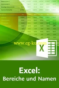 Excel: Bereiche und Namen Mehr Effizienz und Überblick über Ihre Daten – mit und ohne VBA的图片2