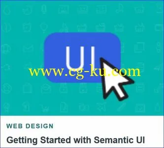 Tutsplus – Getting Started with Semantic UI的图片1