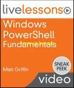 LiveLessons – Windows PowerShell Fundamentals的图片1