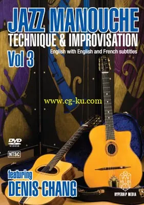 Jazz Manouche – Technique & Improvisation Vol.3 featuring Denis Chang (Repost)的图片1