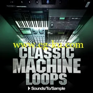 Sounds To Sample Classic Machine Loops (WAV)的图片1