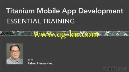 Titanium Mobile App Development Essential Training的图片1