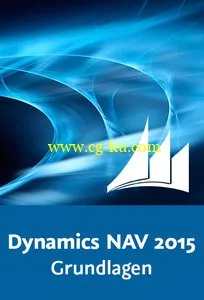 Microsoft Dynamics NAV 2015 – Grundlagen Einführung in die Bedienung der Unternehmenssoftware的图片2