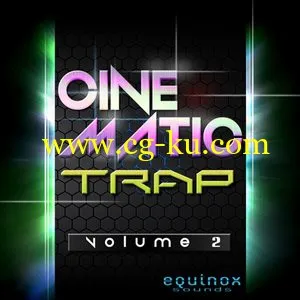 Equinox Sounds Cinematic Trap Vol.2 [WAV/MiDi]的图片1