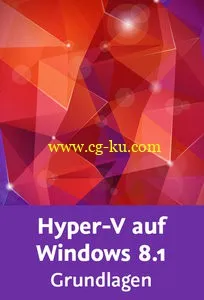 Hyper-V auf Windows 8.1 – Grundlagen Mit Virtualisierung mehrere Betriebssysteme auf einem PC的图片2