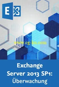 Exchange Server 2013 SP1: Überwachung Monitoring mit internen und externen Tools的图片2