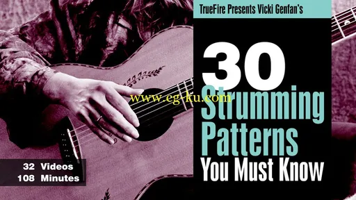 Truefire – 30 Strumming Patterns You Must Know (2013)的图片1