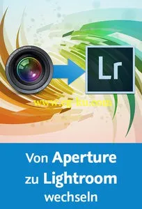 Von Aperture zu Lightroom wechseln的图片2