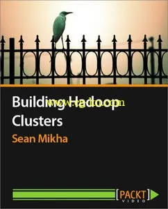 Building Hadoop Clusters By Sean Mikha的图片1