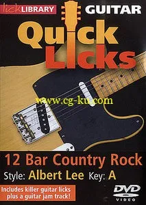 Lick Library – Quick Licks: Albert Lee 12 Bar Country Rock: Key A [repost]的图片1