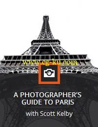 Kelbyone – A Photographer’s Guide to Paris的图片1