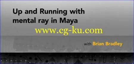 Lynda – Up and Running with mental ray in Maya的图片1