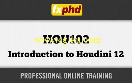 fxphd – HOU102: Introduction to Houdini 12, Part 1的图片1