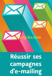 Réussir ses campagnes d’e-mailing的图片1