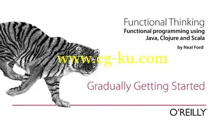 Functional Thinking: Functional Programming using Java, Clojure and Scala的图片2