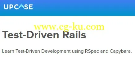 Upcase – Test-Driven Rails: Learn Test-Driven Development using RSpec and Capybara的图片1