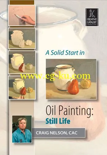 Craig Nelson – A Solid Start in Oil Painting: Still Life的图片1