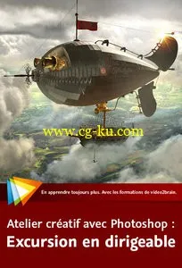 Atelier créatif avec Photoshop : Excursion en dirigeable的图片1