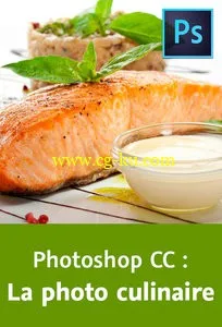 Photoshop CC – La photo culinaire – Daniel Barrois的图片1