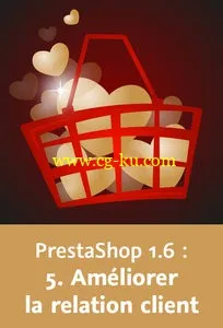 Les fondamentaux de PrestaShop 1.6 – 5. Améliorer la relation client的图片1