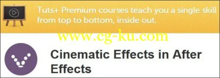 AE影视级特效制作教程 Tutsplus – Cinematic Effects in After Effects的图片1