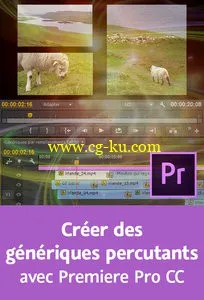 Créer des génériques percutants avec Premiere Pro CC的图片1