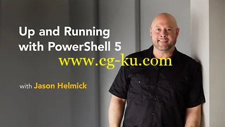 Lynda – Up and Running with PowerShell 5的图片1