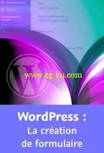 WordPress : La création de formulaire的图片1