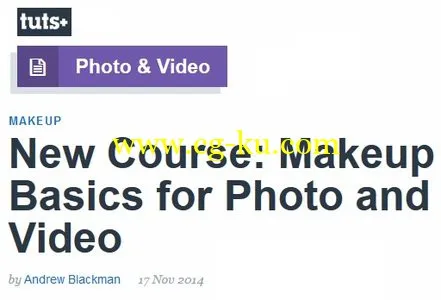 New Course: Makeup Basics for Photo and Video by Andrew Blackman的图片1