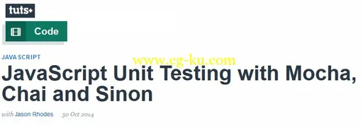 JavaScript Unit Testing with Mocha, Chai and Sinon with Jason Rhodes的图片1