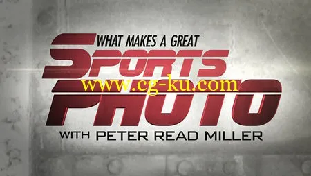 运动场摄影大师教程 Kelby Training – What Makes a Great Sports Photo with Peter Read Miller, Scott Kelby的图片2