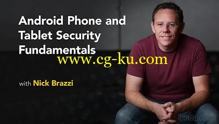 Lynda – Android Phone and Tablet Security Fundamentals的图片1