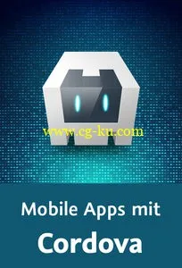 Mobile Apps mit Cordova Web-basierte Cross-Plattform-Anwendungen planen und programmieren的图片2