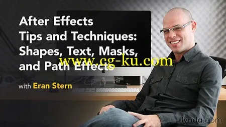 Lynda – After Effects Tips and Techniques: Shapes, Text, Masks, and Path Effects的图片2