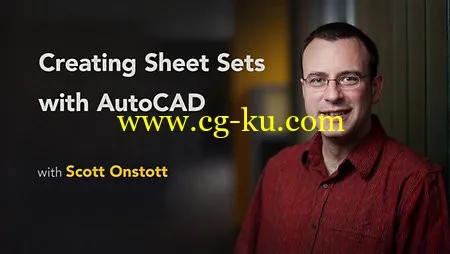 Lynda – Creating Sheet Sets with AutoCAD的图片1