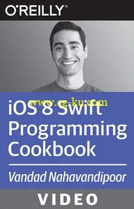 iOS 8 Swift Programming Cookbook Video Training的图片1