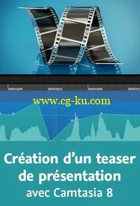 Création d’un teaser de présentation avec Camtasia 8的图片1