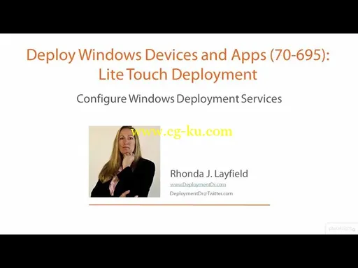 Deploy Windows Devices and Apps (70-695): Lite Touch Deployment的图片1