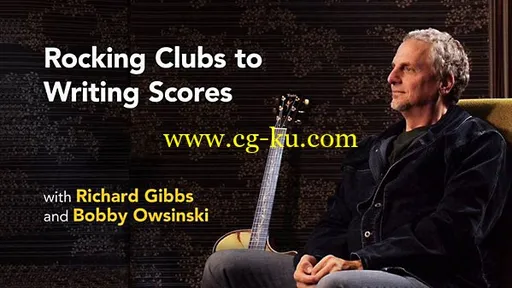 Lynda – Richard Gibbs with Bobby Owsinski: Rocking Clubs to Writing Scores的图片1