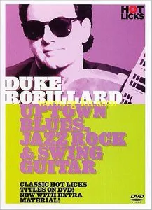 Hot Licks Duke Robillard – Uptown Blues, Jazz Rock & Swing Guitar的图片1