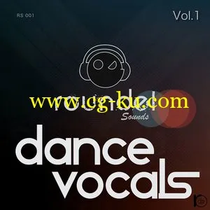 Roundel Sounds Dance Vocals Vol.1 [WAV/MiDi/AiFF]的图片1